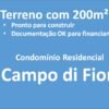 TERRENO NO CONDOMÍNIO CAMPO DI FIORI – TAUBATÉ-SP